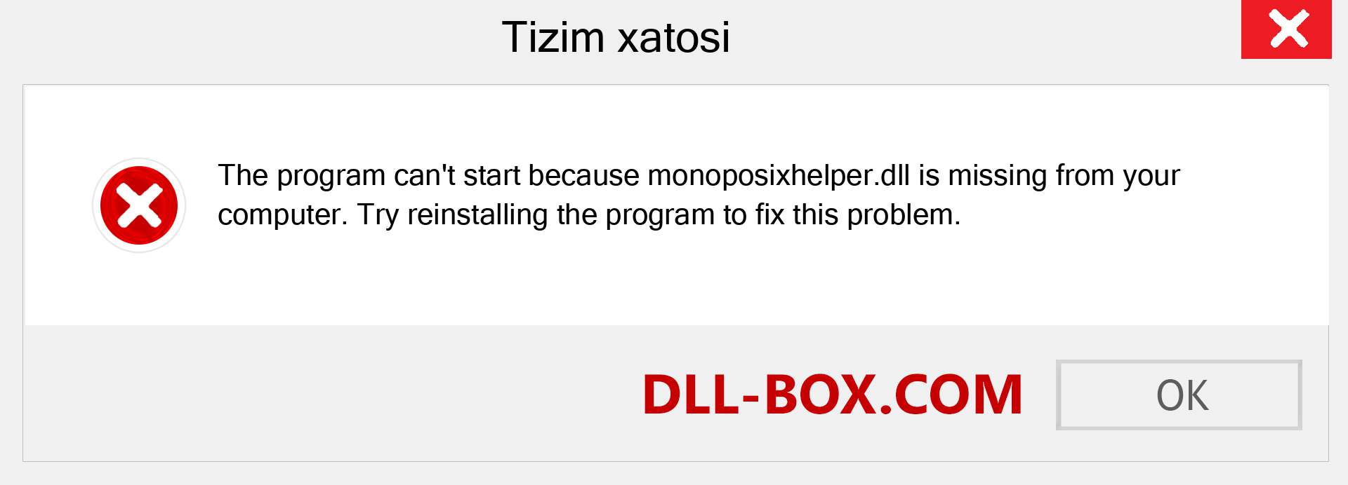 monoposixhelper.dll fayli yo'qolganmi?. Windows 7, 8, 10 uchun yuklab olish - Windowsda monoposixhelper dll etishmayotgan xatoni tuzating, rasmlar, rasmlar